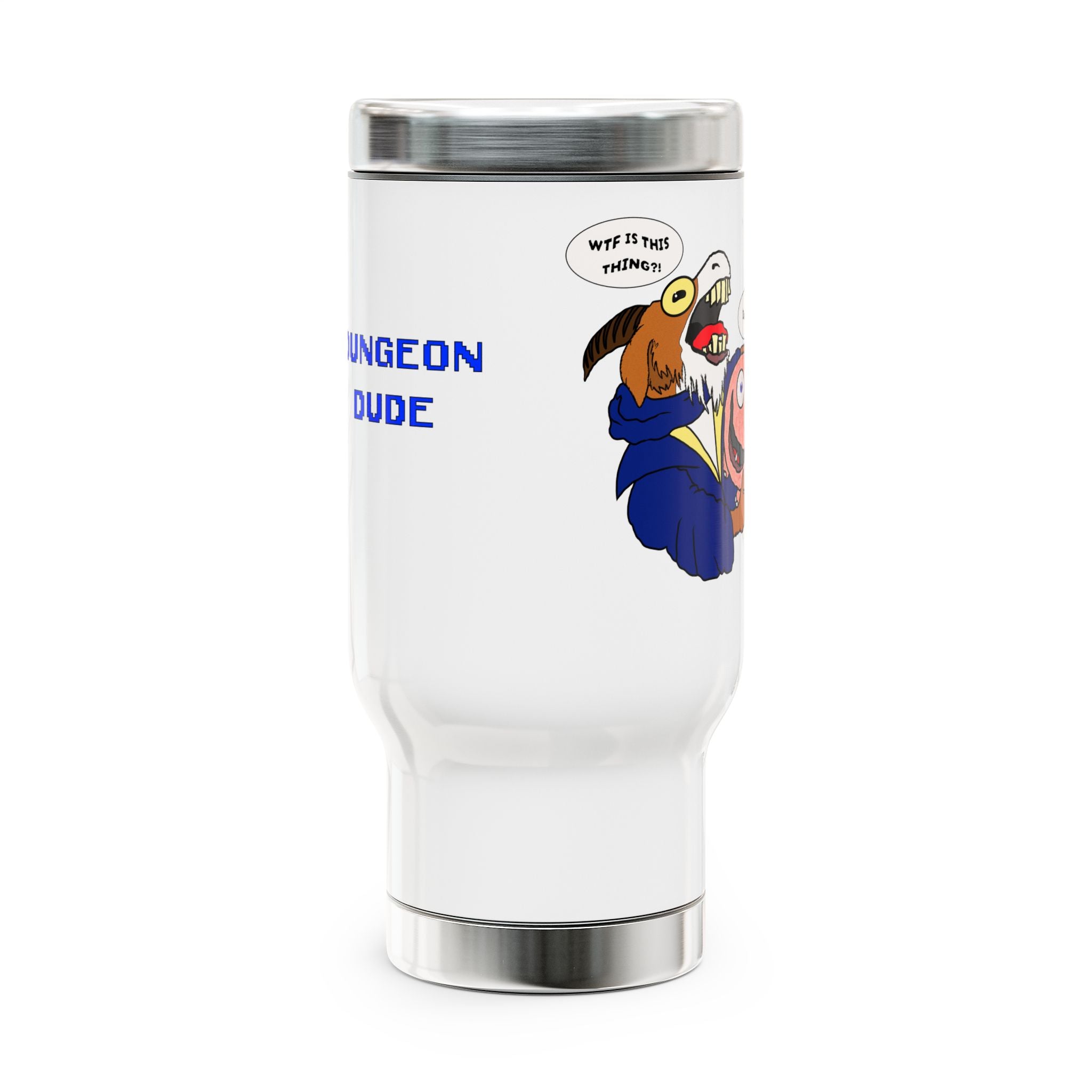 Dungeon Dude - Prepotente and Tummy Acher Stainless Steel Travel Mug – 14oz Handle Tumbler